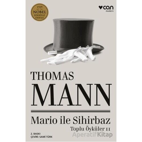 Mario ile Sihirbaz - Toplu Öyküler 2 - Thomas Mann - Can Yayınları