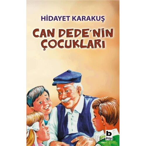 Can Dede’nin Çocukları - Hidayet Karakuş - Bilgi Yayınevi