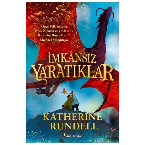 İmkansız Yaratıklar - Katherine Rundell - Domingo Yayınevi