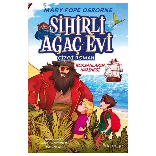 Sihirli Ağaç Evi 4 - Korsanların Hazinesi - Mary Pope Osborne - Domingo Yayınevi
