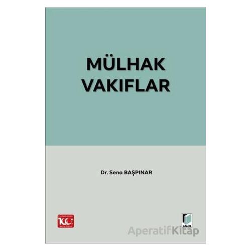Mülhak Vakıflar - Sena Başpınar - Adalet Yayınevi