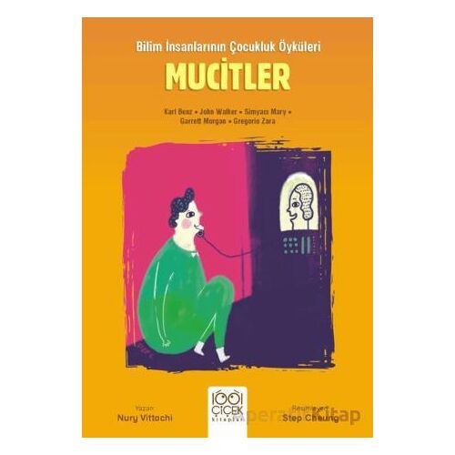 Mucitler - Genç Bilim İnsanları - Nury Vitachi - 1001 Çiçek Kitaplar