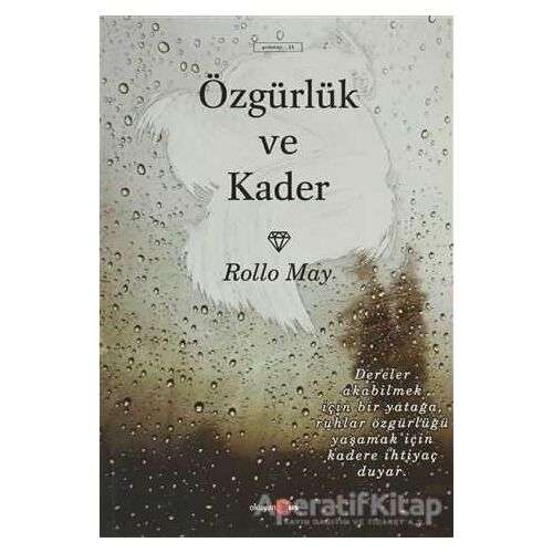 Özgürlük ve Kader - Rollo May - Okuyan Us Yayınları