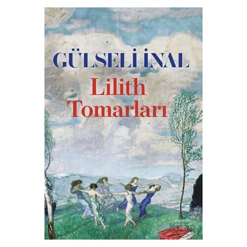 Lilith Tomarları - Gülseli İnal - Everest Yayınları