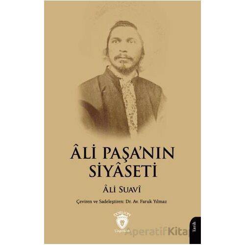 Ali Paşa’nın Siyaseti - Ali Suavi - Dorlion Yayınları