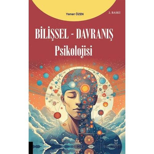 Bilişsel-Davranış Psikolojisi - Kolektif - Akademisyen Kitabevi