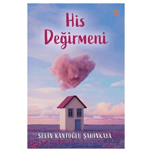His Değirmeni - Selin Kantoğlu Şahinkaya - Cinius Yayınları