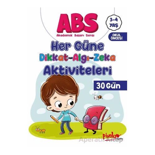 ABS 3-4 Yaş Her Güne Dikkat-Algı-Zeka Aktiviteleri 30 Gün - Buçe Dayı - Pinokyo Yayınları