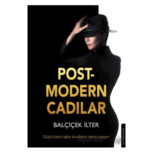 Postmodern Cadılar - Balçiçek İlter - Destek Yayınları