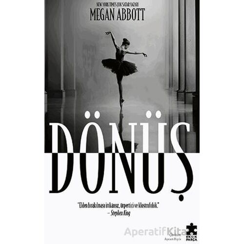 Dönüş - Megan Abbott - Eksik Parça Yayınları