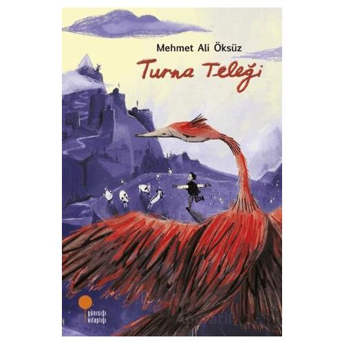 Turna Teleği - Mehmet Ali Öksüz - Günışığı Kitaplığı