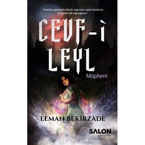 Cevf-i Leyl Müphem - Leman Bekirzade - Salon Yayınları