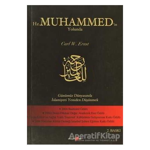 Hz. Muhammed’in Yolunda - Carl W. Ernst - Okuyan Us Yayınları