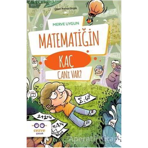 Matematiğin Kaç Canı Var? - Merve Uygun - Cezve Çocuk