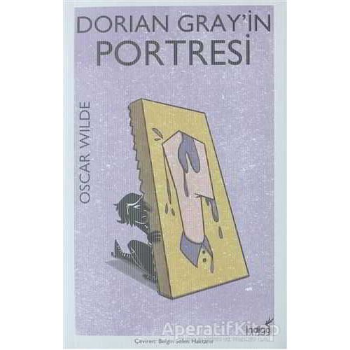 Dorian Grayin Portresi - Oscar Wilde - İndigo Kitap