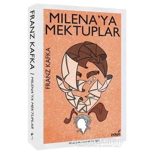 Milenaya Mektuplar - Franz Kafka - İndigo Kitap