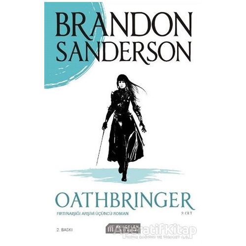 Oathbringer 2. Cilt - Brandon Sanderson - Akıl Çelen Kitaplar