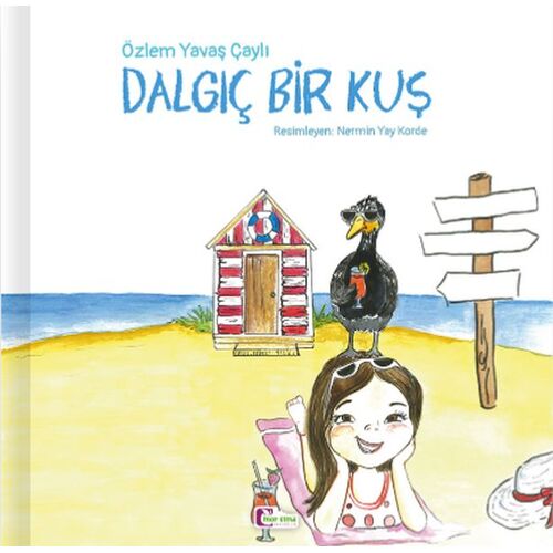 Dalgıç Bir Kuş - Özlem Yavaş Çaylı - Mor Elma Yayıncılık