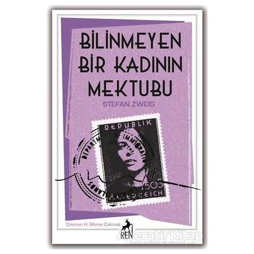 Bilinmeyen Bir Kadının Mektubu - Stefan Zweig - Ren Kitap