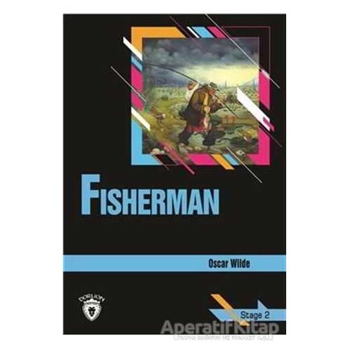 Fisherman Stage 2 (İngilizce Hikaye) - Oscar Wilde - Dorlion Yayınları