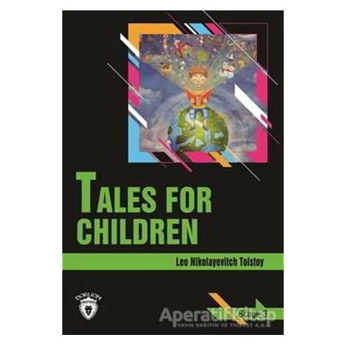 Tales For Children Stage 3 (İngilizce Hikaye) - Aleksey Nikolayeviç Tolstoy - Dorlion Yayınları