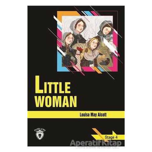 Little Woman - Stage 4 (İngilizce Hikaye) - Louisa May Alcott - Dorlion Yayınları