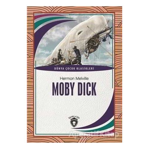 Moby Dick - Hermon Melville - Dorlion Yayınları