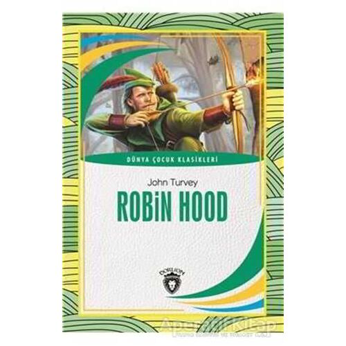 Robin Hood - John Turvey - Dorlion Yayınları