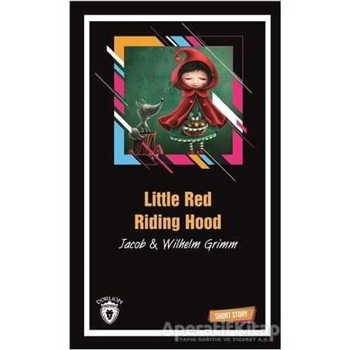 Little Red Riding Hood - Wilhelm Grimm - Dorlion Yayınları