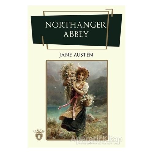 Northanger Abbey - Jane Austen - Dorlion Yayınları
