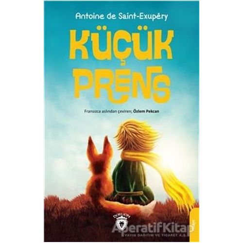 Küçük Prens - Antoine de Saint-Exupery - Dorlion Yayınları