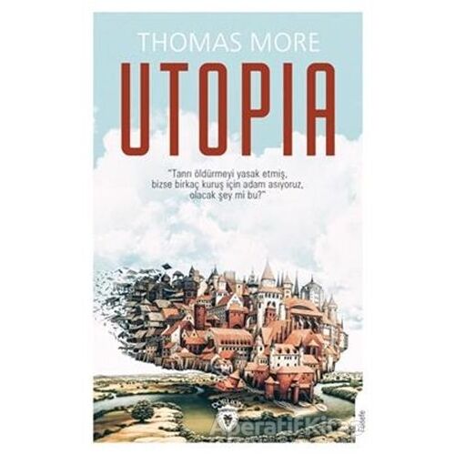 Utopia - Thomas More - Dorlion Yayınları