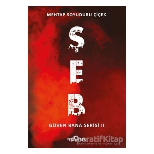 Şeb - Güven Bana Serisi 2 - Mehtap Soyuduru Çiçek - Yediveren Yayınları