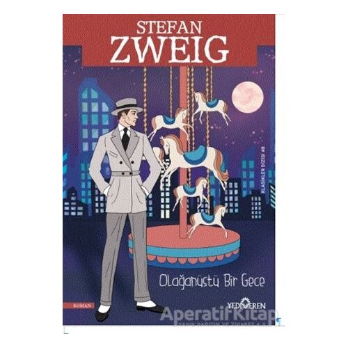 Olağanüstü Bir Gece - Stefan Zweig - Yediveren Yayınları