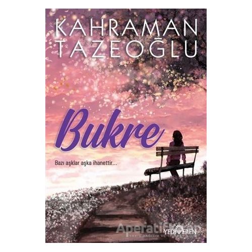 Bukre - Kahraman Tazeoğlu - Yediveren Yayınları