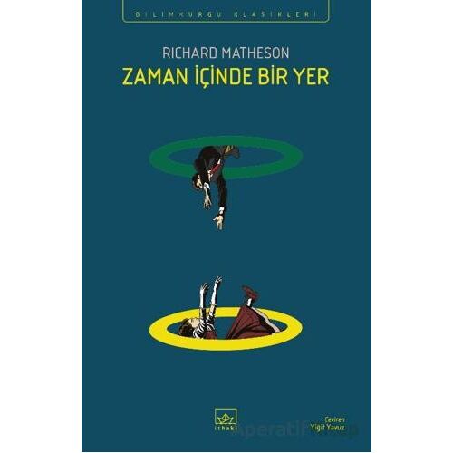 Zaman İçinde Bir Yer - Richard Matheson - İthaki Yayınları