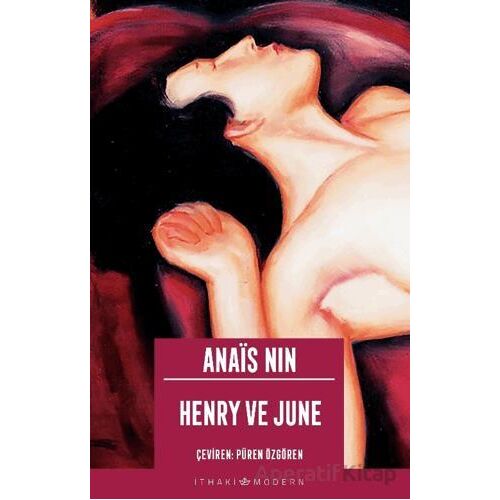 Henry ve June - Anais Nin - İthaki Yayınları