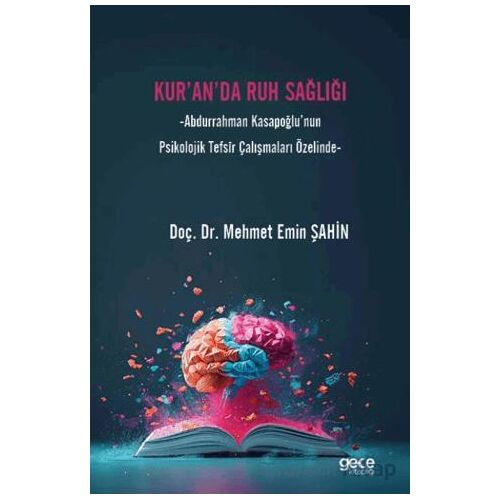 Kur’an’da Ruh Sağlığı - Mehmet Emin Şahin - Gece Kitaplığı
