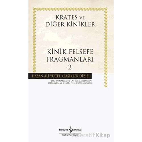 Kinik Felsefe Fragmanları -2- - Kolektif - İş Bankası Kültür Yayınları