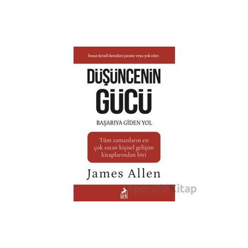 Düşüncenin Gücü - James Allen - Ren Kitap