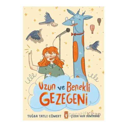 Uzun ve Benekli Gezegeni - Tuğba Tatlı Cömert - Timaş Çocuk