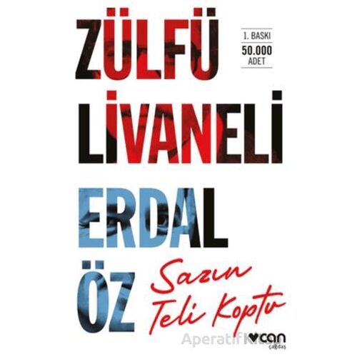 Sazın Teli Koptu - Zülfü Livaneli - Can Yayınları