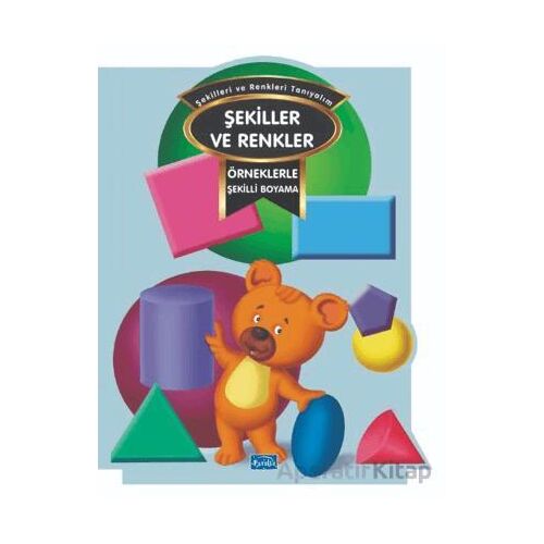 Örneklerle Şekilli Boyama – Renkler ve Şekiller - Kolektif - Parıltı Yayınları