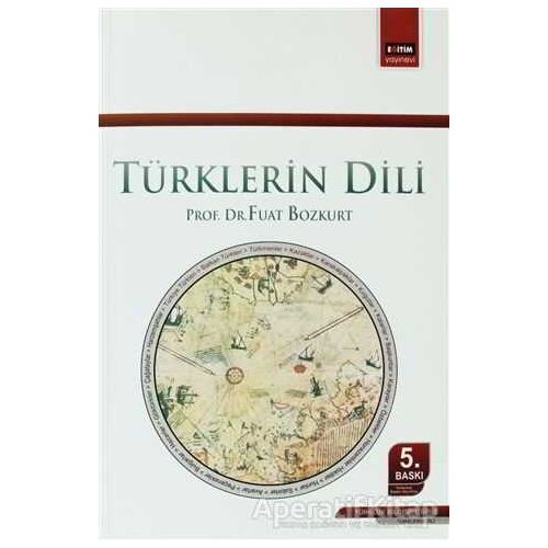 Türklerin Dili - Fuat Bozkurt - Eğitim Yayınevi - Ders Kitapları