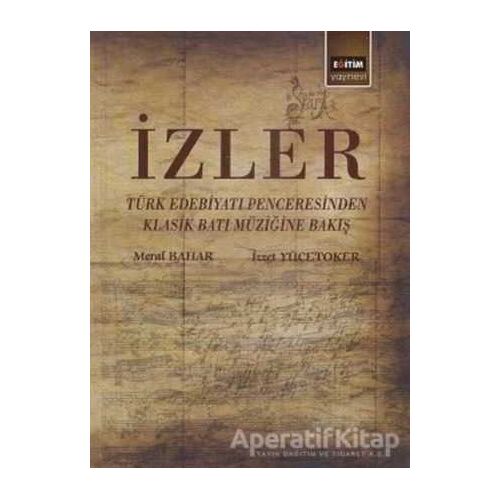 İzler - Meral Bahar - Eğitim Yayınevi - Bilimsel Eserler