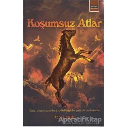 Koşumsuz Atlar - Ali Akın - Eğitim Yayınevi