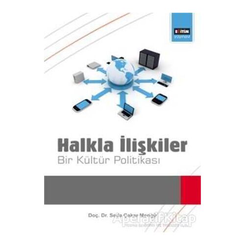 Halkla İlişkiler - Seda Çakır Mengü - Eğitim Yayınevi - Bilimsel Eserler