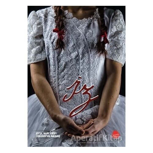 İz - Ayşenur Yiğit - Sinada Kitap