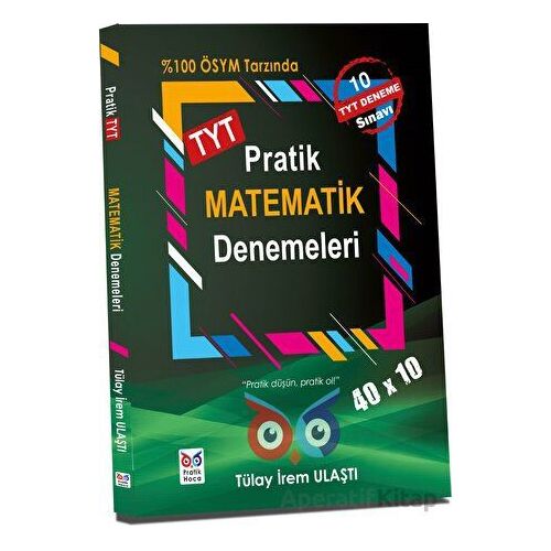 TYT Pratik Matematik 10x40 Deneme Sınavı Pratik Hoca Yayınları