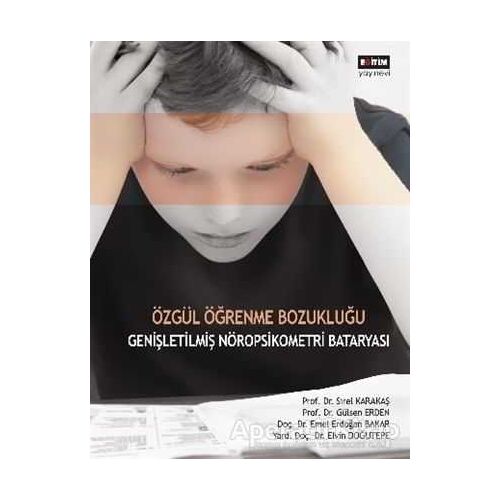 Özgül Öğrenme Bozukluğu - Sirel Karakaş - Eğitim Yayınevi - Ders Kitapları
